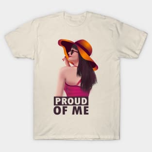 Proud of me T-Shirt